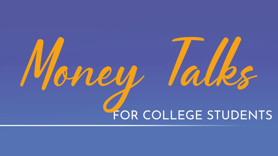 Money Talks for College Students